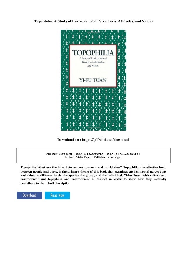 Topophilia: A Study of Environmental Perceptions, Attitudes, and Values